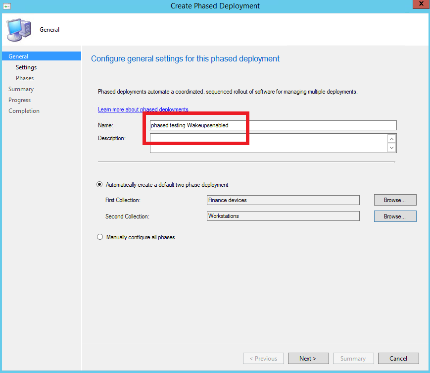 Phased Deployments - Create phased deployments Name